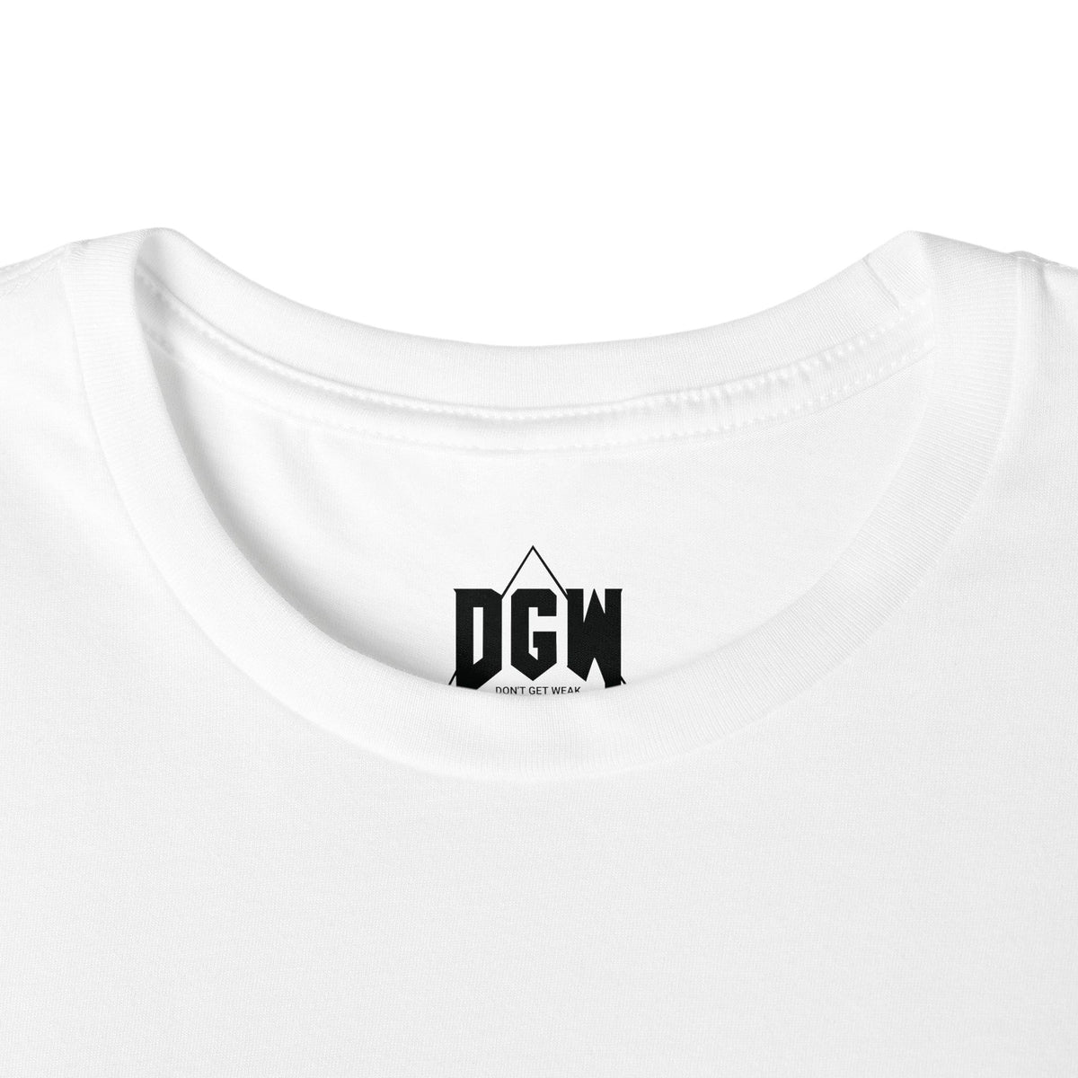 Don't Get Weak T-Shirt-The OG