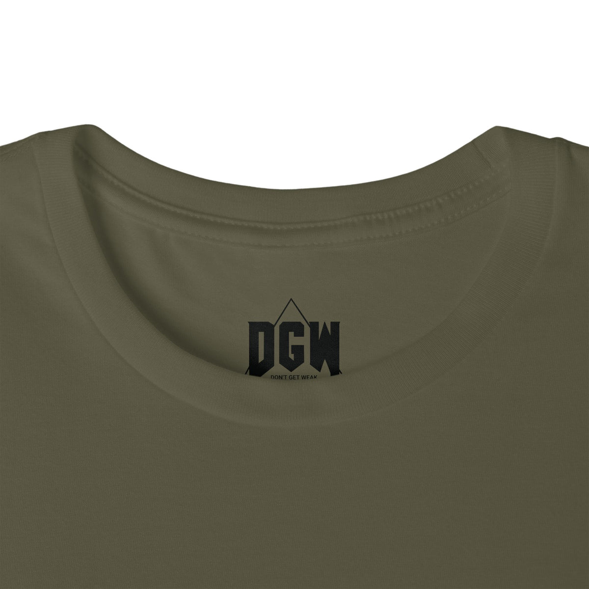 Don't Get Weak T-Shirt-The OG