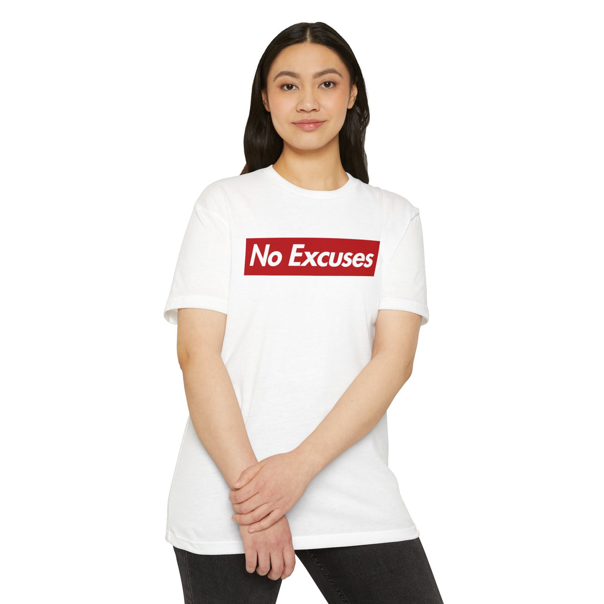 No Excuses Supreme T-Shirt